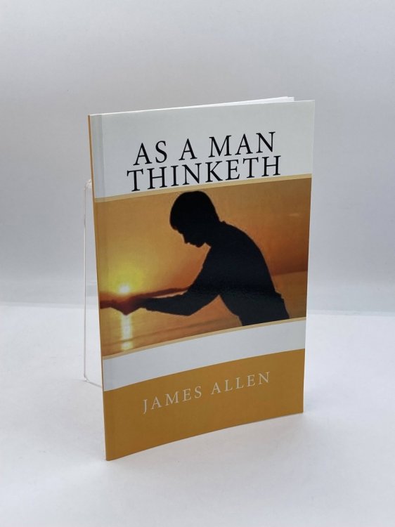 As a Man Thinketh