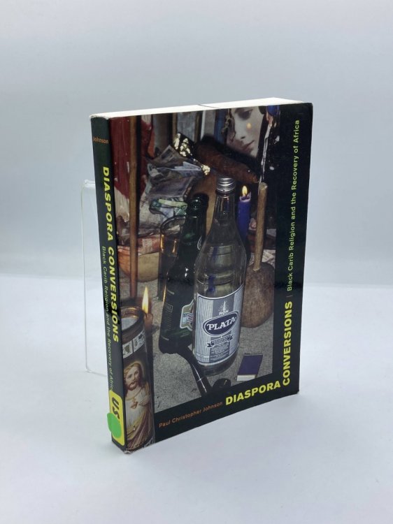 Image for Diaspora Conversions Black Carib Religion and the Recovery of Africa Diaspora Conversions Black Carib Religion and the Recovery of Africa