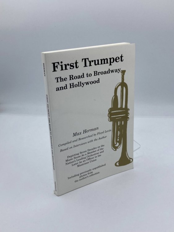 First Trumpet The Road to Broadway and Hollywood