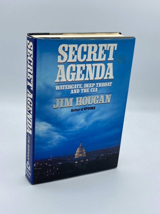 Secret Agenda Watergate, Deep Throat, and the CIA