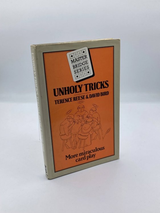 Unholy Tricks More Miraculous Card Play