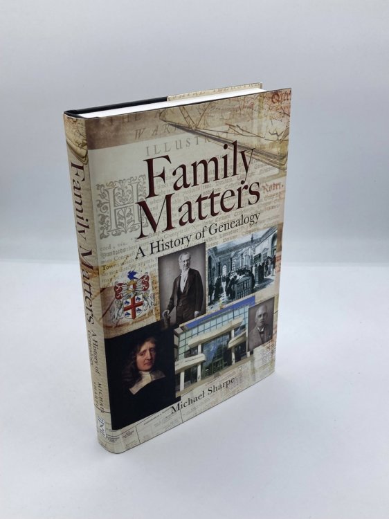 Family Matters A History of Genealogy