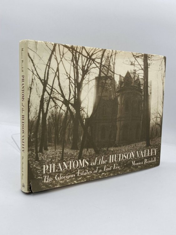 Phantoms of the Hudson Valley The Glorious Estates of a Lost Era