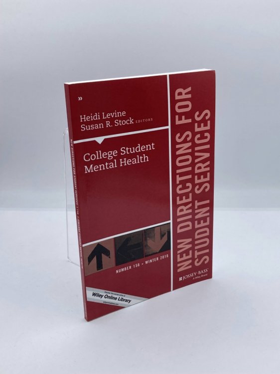 Image for College Student Mental Health New Directions for Student Services, Number 156 College Student Mental Health New Directions for Student Services, Number 156