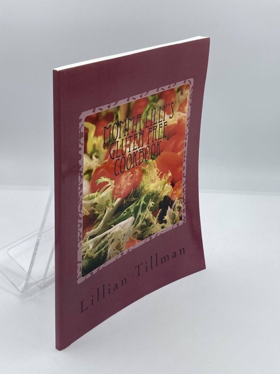 Image for Momma Lilly's Gluten Free Cookbook Momma Lilly's Gluten Free Cookbook