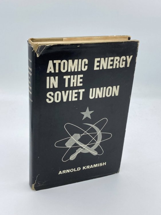 Image for Atomic Energy in the Soviet Union Atomic Energy in the Soviet Union