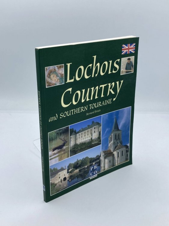 Lochois Country and Southern Touraine