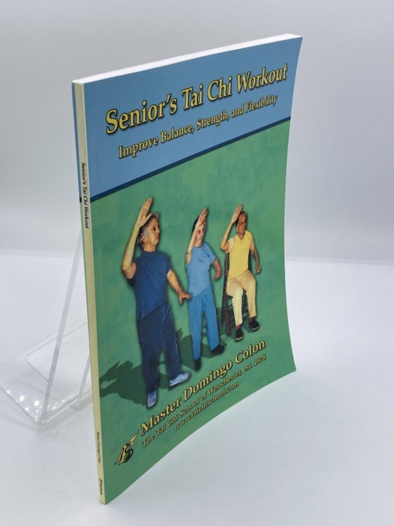 Senior's Tai Chi Workout Improve Balance, Strength and Flexibility