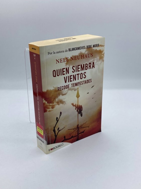 Quien Siembra Vientos Recoge Tempestades