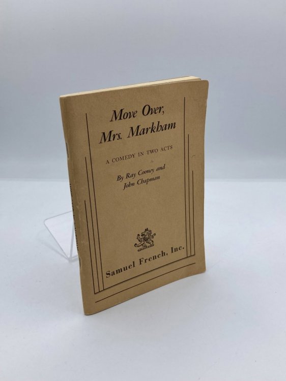 Move Over, Mrs. Markham A Comedy in Two Acts