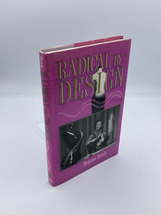 Radical by Design The Life and Style of Elizabeth Hawes