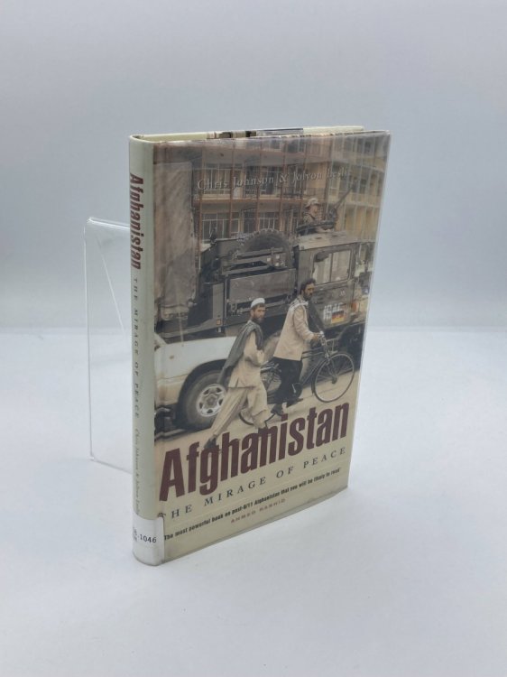 Afghanistan The Mirage of Peace