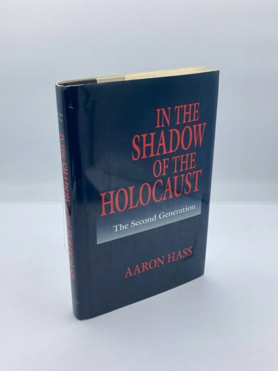In the Shadow of the Holocaust The Second Generation