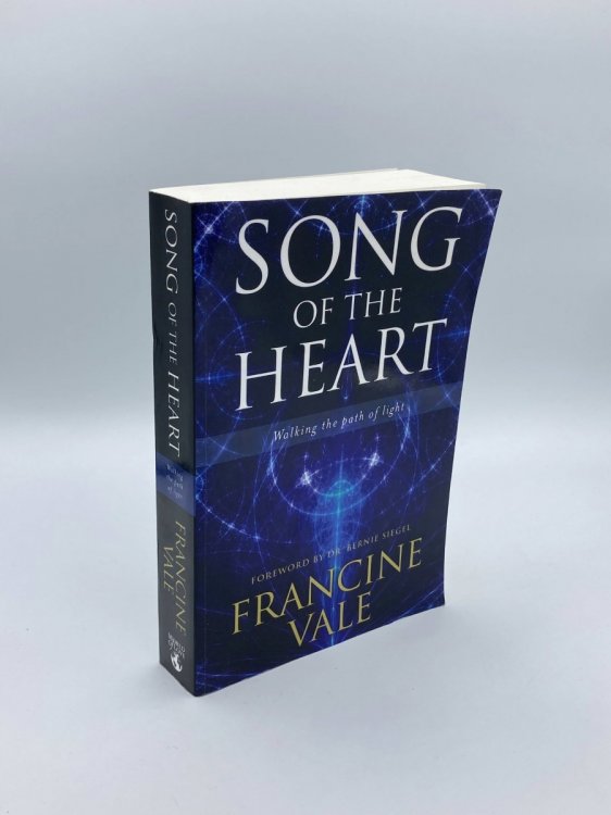 Song of the Heart Walking the Path of Light - Newest Edition