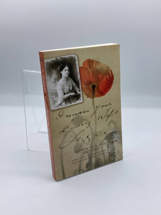I Remain Your Loving Wife Lizzie Letters in a Skip 1917-1919