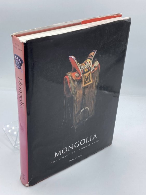 Mongolia The Legacy of Chinggis Khan