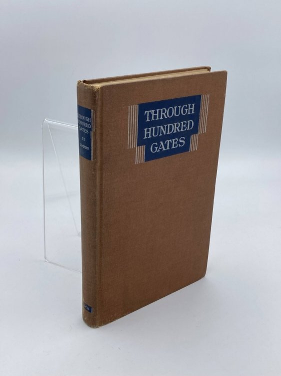 Image for Through Hundred Gates By Noted Converts From Twenty-Two Lands Through Hundred Gates By Noted Converts From Twenty-Two Lands