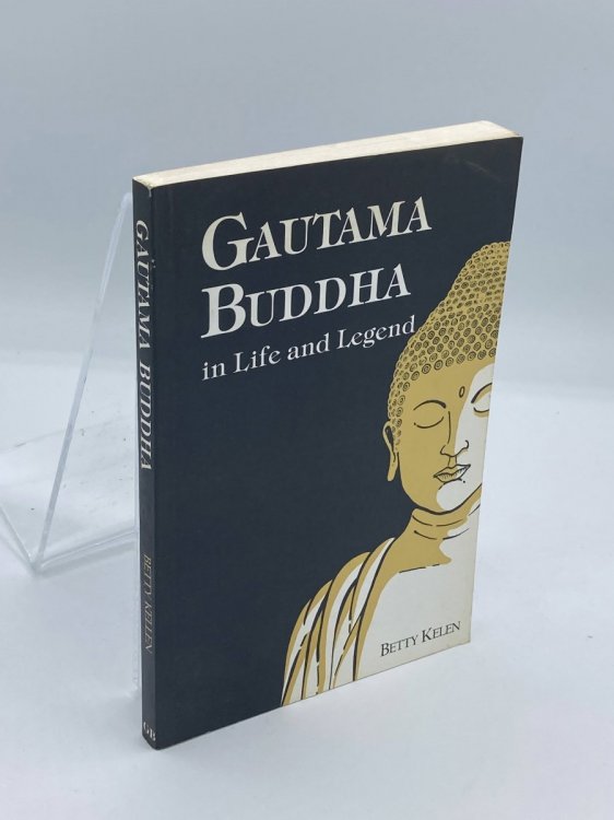 Image for Gautama Buddha in Life and Legend Gautama Buddha in Life and Legend