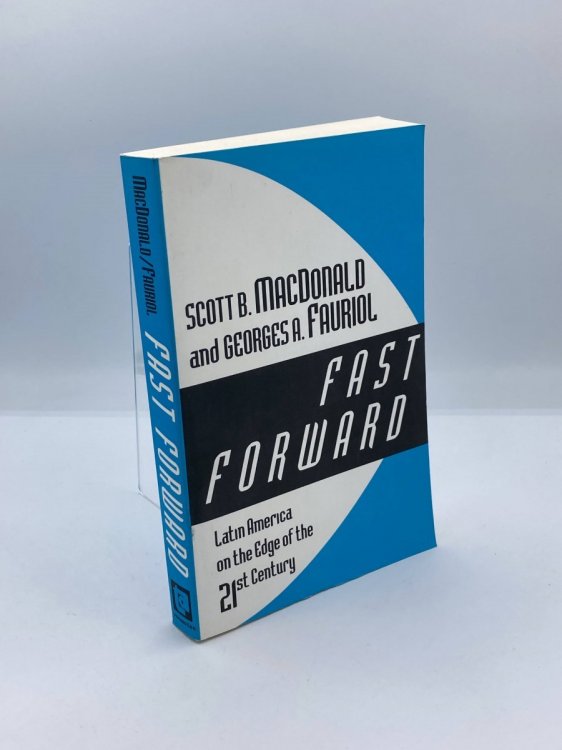 Fast Forward Latin America on the Edge of the 21St Century