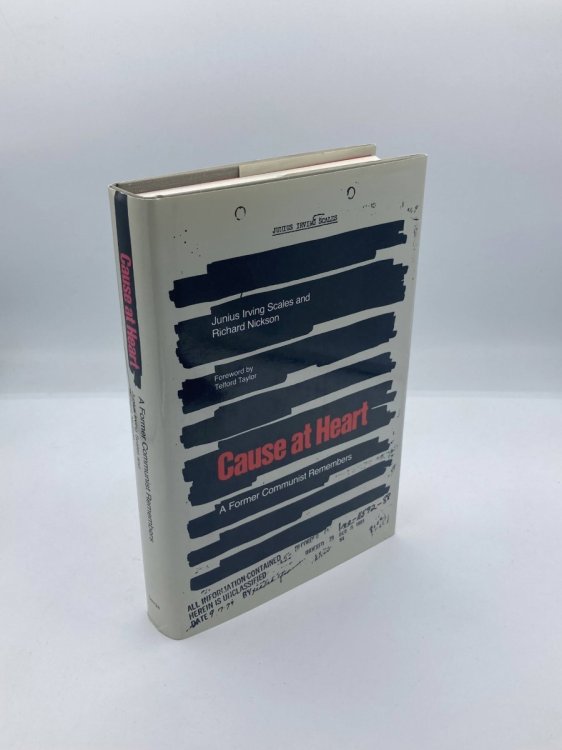 Cause At Heart (First Edition, 1987) A Former Communist Remembers