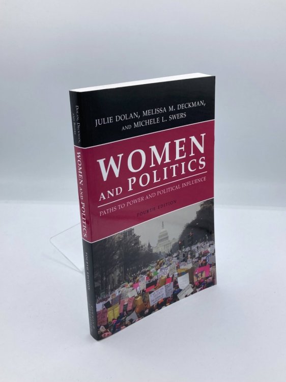 Women and Politics Paths to Power and Political Influence