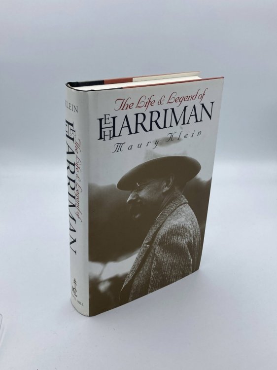 The Life and Legend of E. H. Harriman