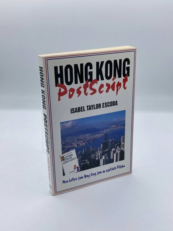 Hong Kong Postscript Radio, Press and Fictional Reflections on Life in Hong Kong
