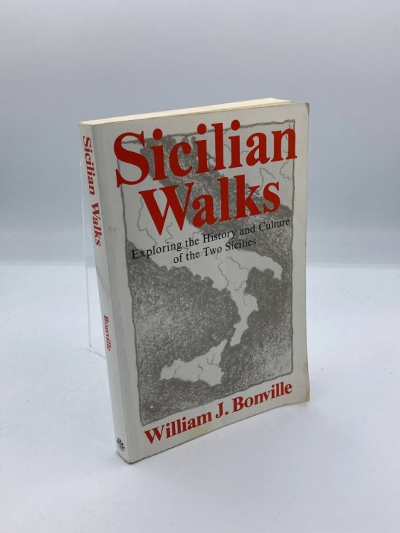 Sicilian Walks Exploring the History and Culture of the Two Sicilies