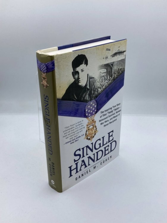 Single Handed The Inspiring True Story of Tibor 