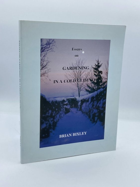 Essays on Gardening in a Cold Climate