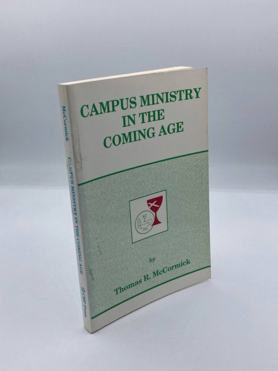 Campus Ministry in the Coming Age