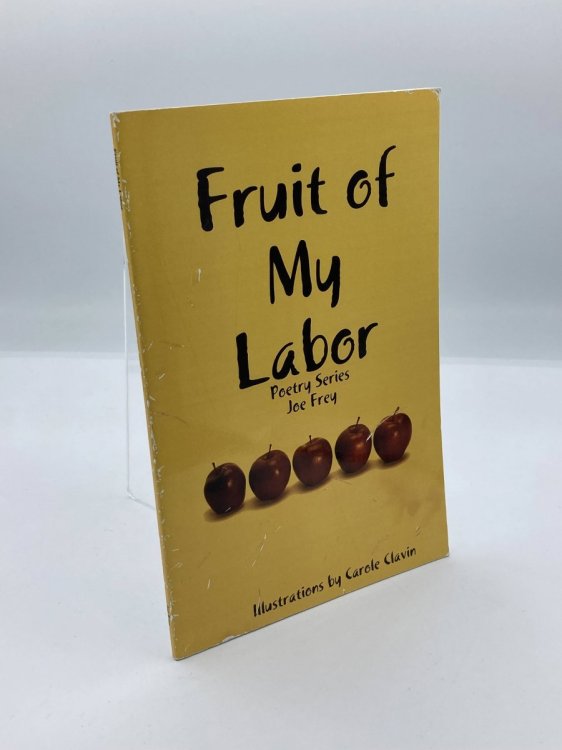 Fruit of My Labor