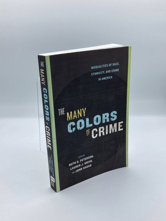 The Many Colors of Crime Inequalities of Race, Ethnicity, and Crime in America
