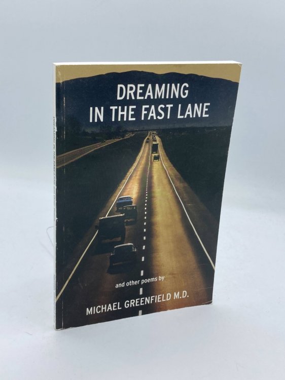 Dreaming in the Fast Lane