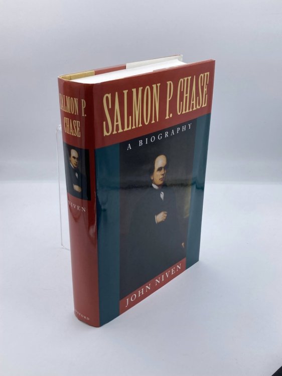 Image for Salmon P. Chase A Biography Salmon P. Chase A Biography