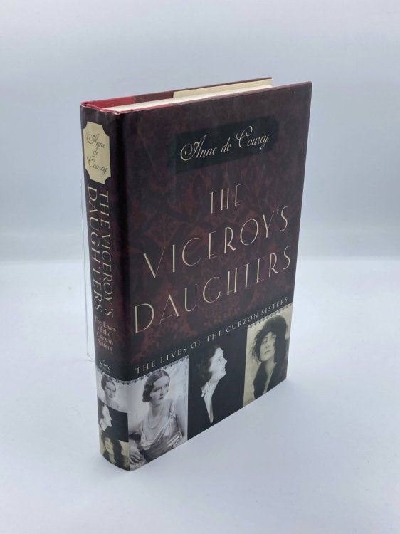 Image for The Viceroy's Daughters The Lives of the Curzon Sisters The Viceroy's Daughters The Lives of the Curzon Sisters