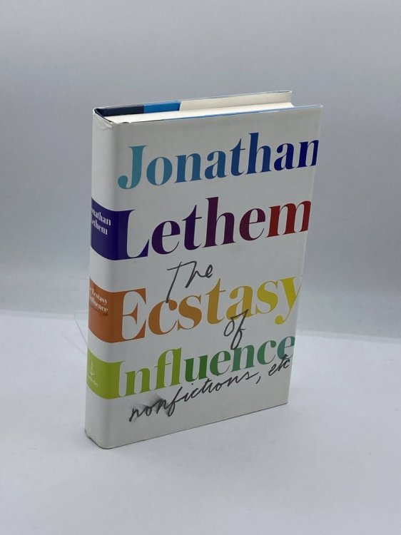 The Ecstasy of Influence Nonfictions, Etc.