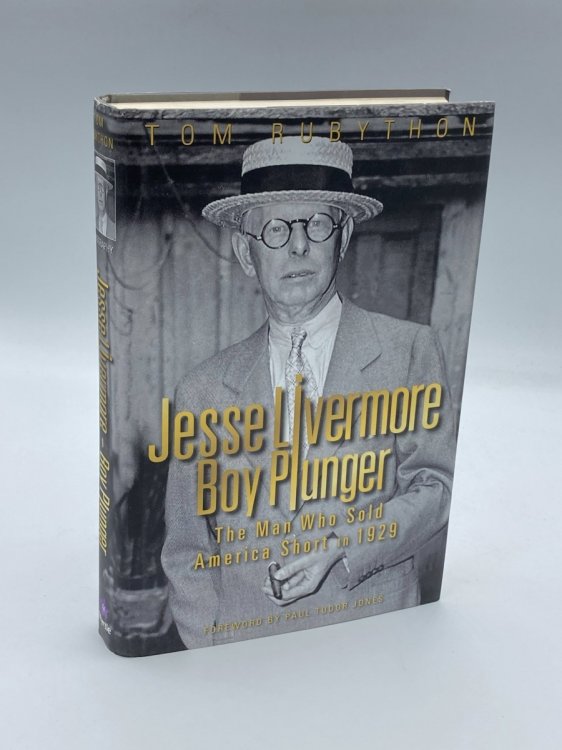 Jesse Livermore - Boy Plunger The Man Who Sold America Short in 1929
