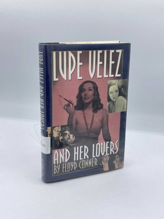 Lupe Velez and Her Lovers