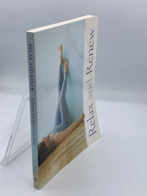 Image for Relax and Renew Restful Yoga for Stressful Times Relax and Renew Restful Yoga for Stressful Times