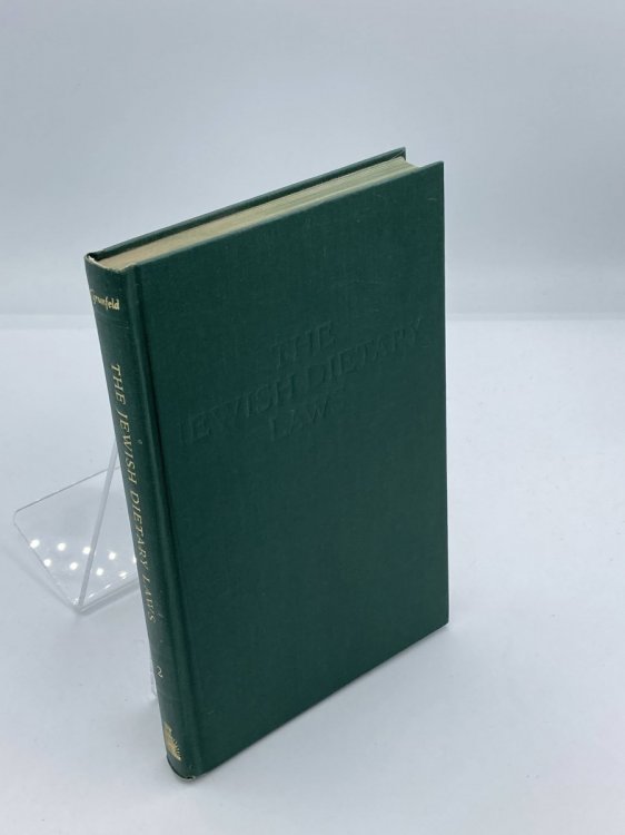 The Jewish Dietary Laws (Volume 2 only) Dietary laws regarding plants and vegetables, with particular reference to the produce of the Holy Land