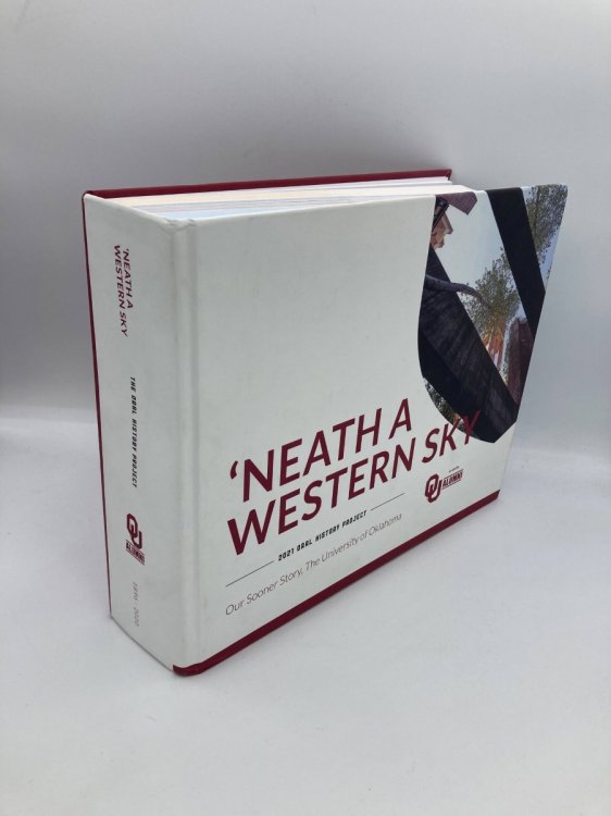 'Neath a Western Sky (2021 Oral History Project) Our Sooner Story, The University of Oklahoma