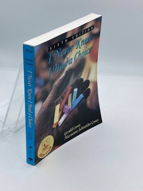 I Never Knew I Had a Choice