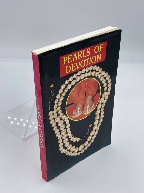 Pearls of Devotion With Pranams At the Lotus Feet of Bhagawan Sri Sathya Sai Baba