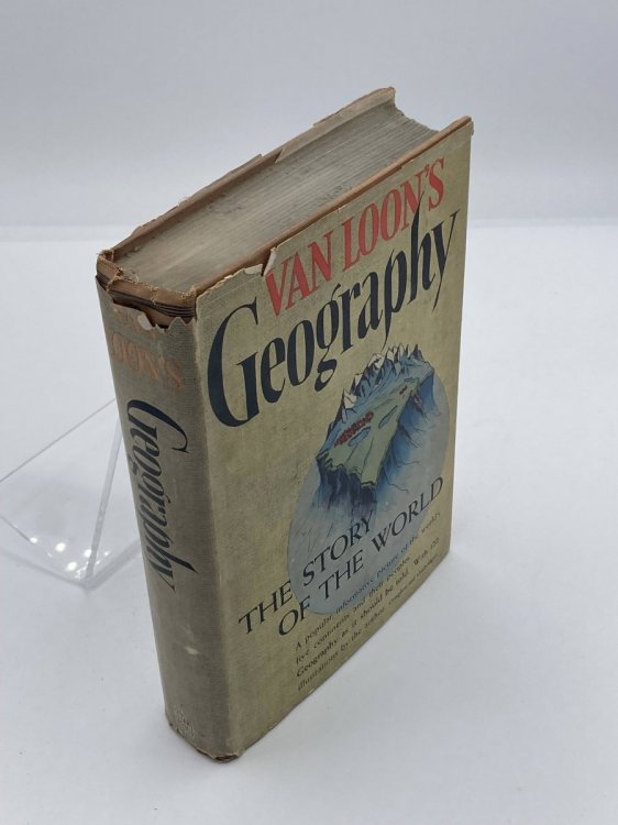 Van Loon's Geography The Story of the World