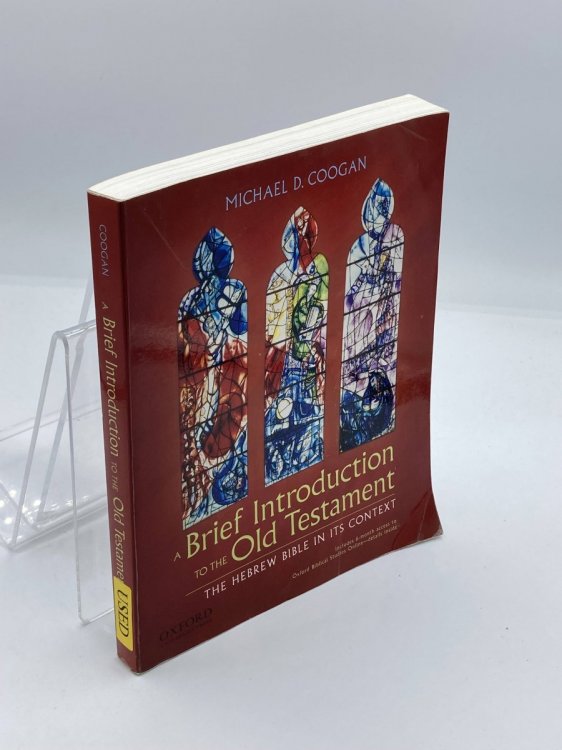A Brief Introduction to the Old Testament The Hebrew Bible in its Context