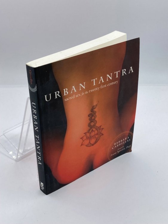 Urban Tantra Sacred Sex for the Twenty-First Century