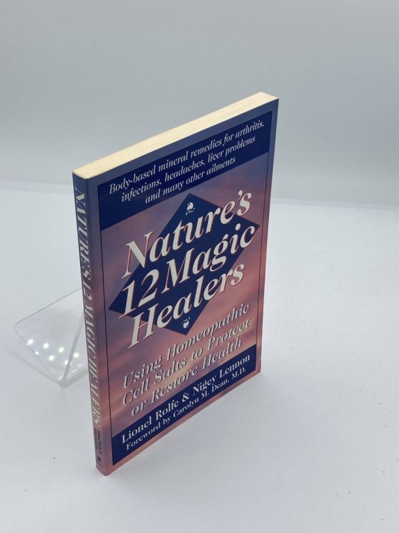 Image for Nature's 12 Magic Healers Using Homeopathic Cell Salts to Protect or Restore Health Nature's 12 Magic Healers Using Homeopathic Cell Salts to Protect or Restore Health