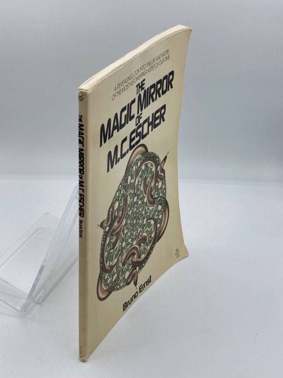 The Magic Mirror of M. C. Escher/A Revealing Look Into the Life and Work of the Most Astonishing Artist of Our Time