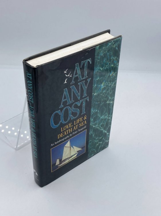 Image for At Any Cost: Love, Life and Death at Sea At Any Cost: Love, Life and Death at Sea